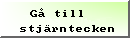 Gå till stjärntecken >>